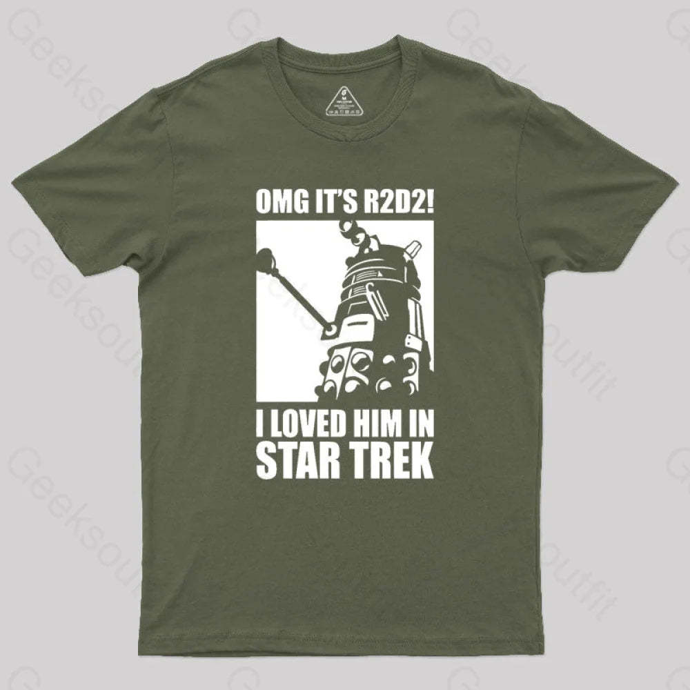 Omg It’s R2D2 Geek T-Shirt Army Green / S