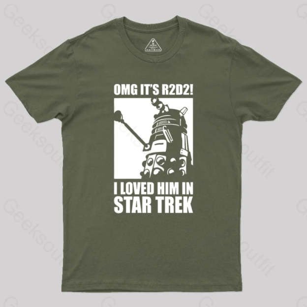 Omg It’s R2D2 Geek T-Shirt Army Green / S