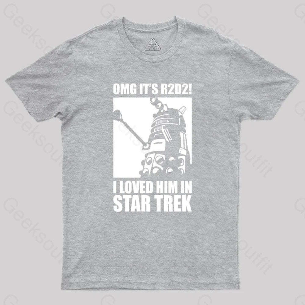 Omg It’s R2D2 Geek T-Shirt Grey / S