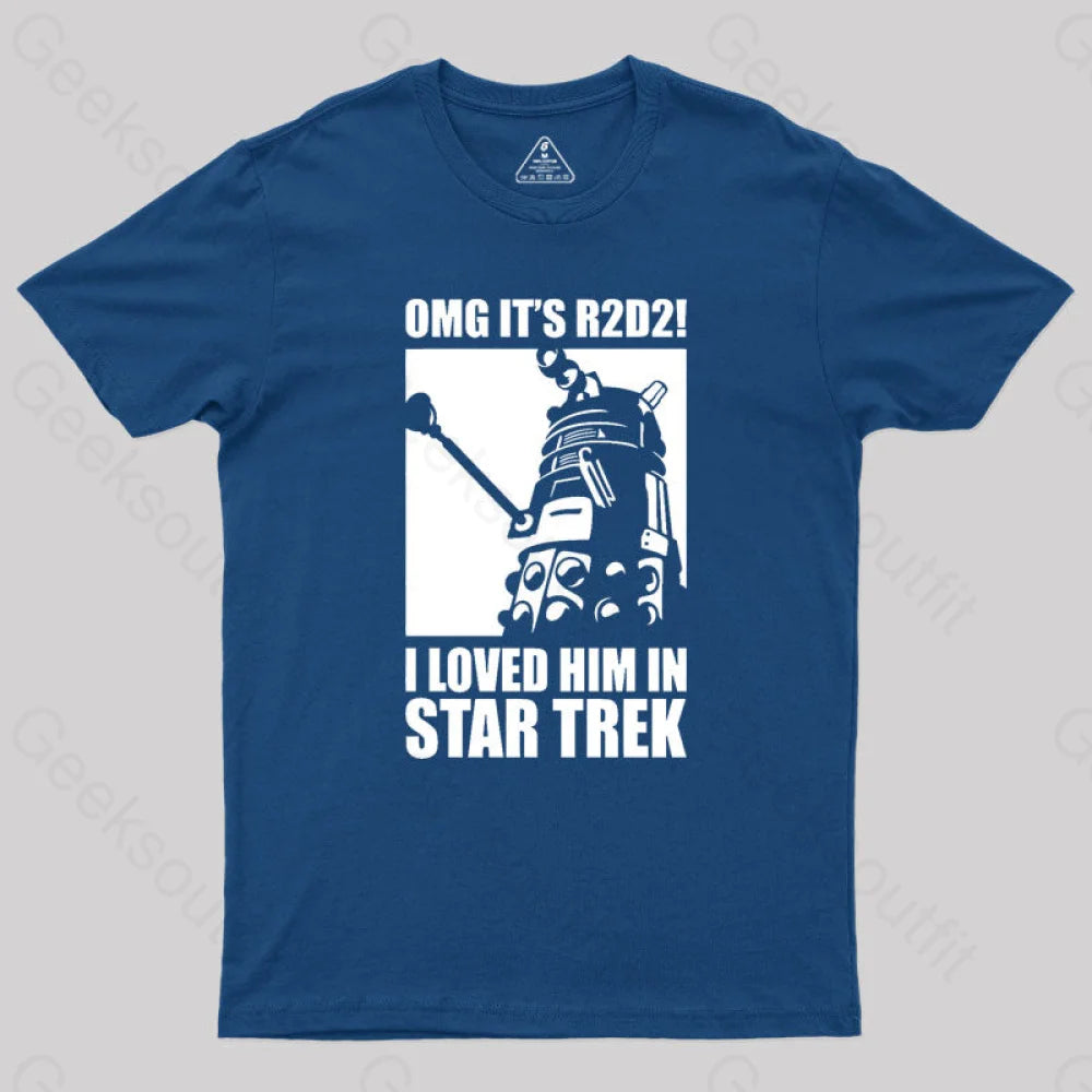 Omg It’s R2D2 Geek T-Shirt Navy / S