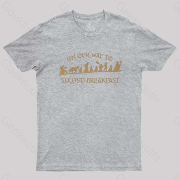 On Our Way To Second Breakfast Geek T-Shirt Grey / S