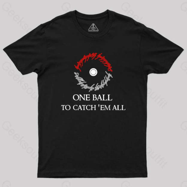 One Ball To Catch Em All Geek T-Shirt Black / S