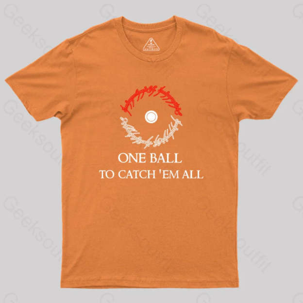 One Ball To Catch Em All Geek T-Shirt Orange / S