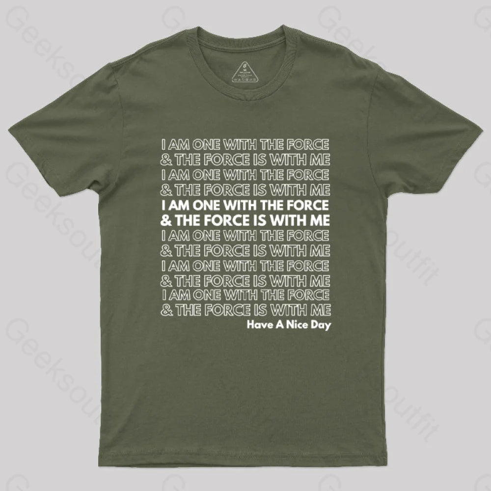 One With The Force T-Shirt Army Green / S