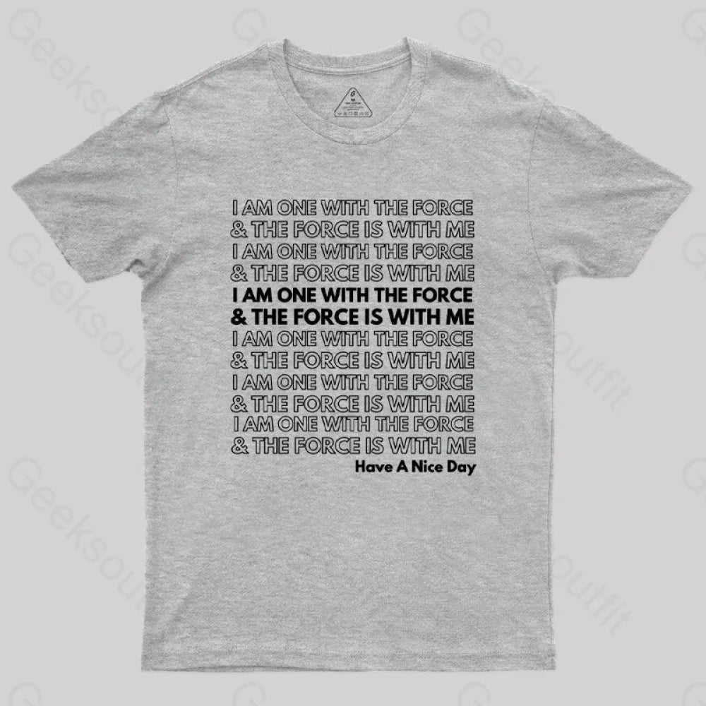 One With The Force T-Shirt Grey / S