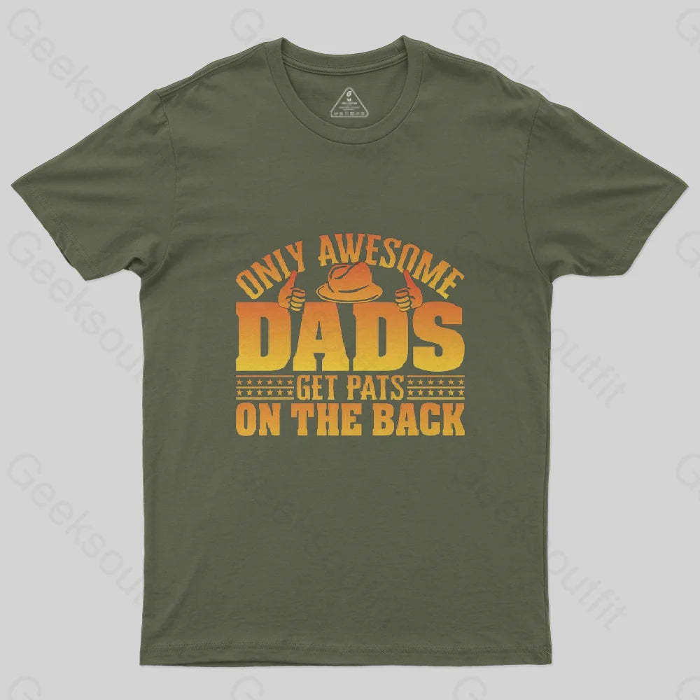 Only Awesome Dads Get Pats on The Back T-Shirt-Geeksoutfit-Father's Day,geek,t-shirt