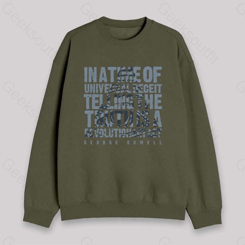 Orwellian Truth Sweatshirt Army Green / S