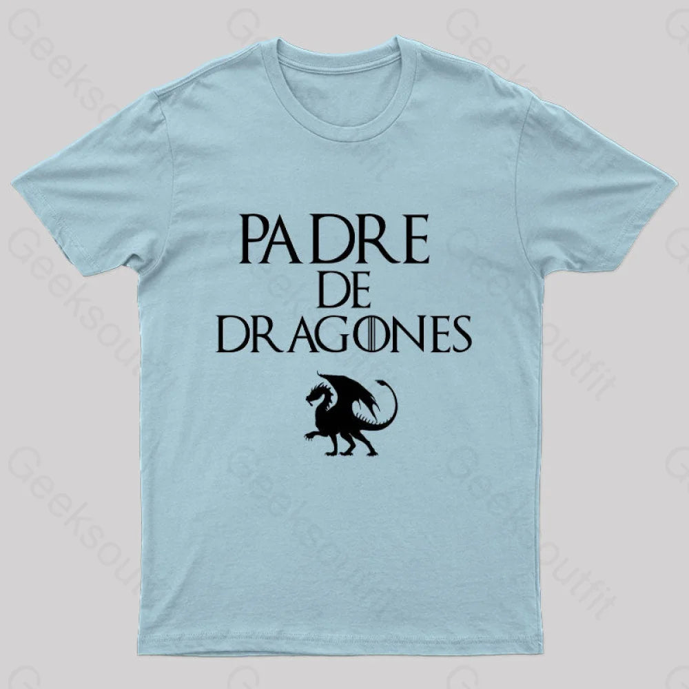 Padre De Dragones Geek T-Shirt Light Blue / S