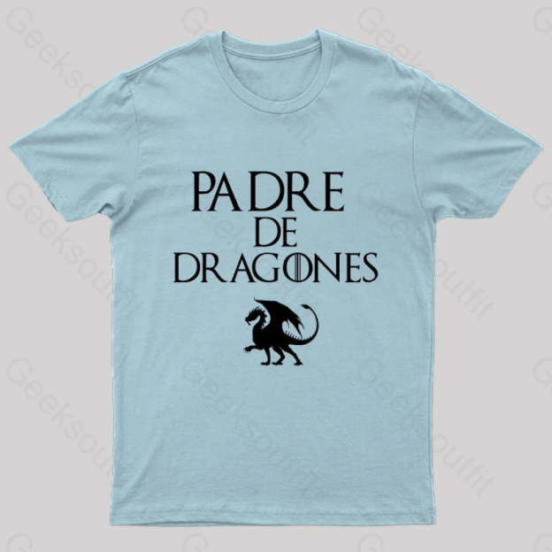 Padre De Dragones Geek T-Shirt Light Blue / S