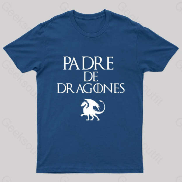 Padre De Dragones Geek T-Shirt Navy / S