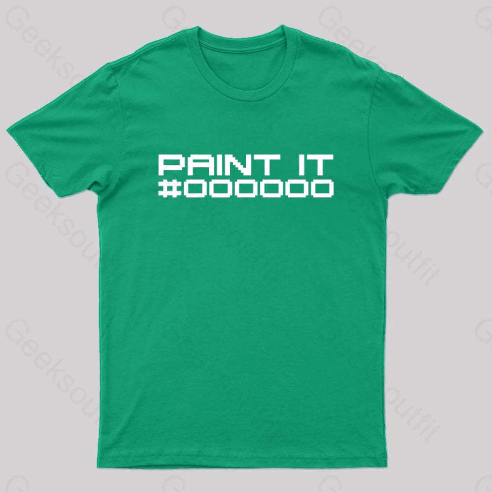 Paint It Black Geek T-Shirt Green / S