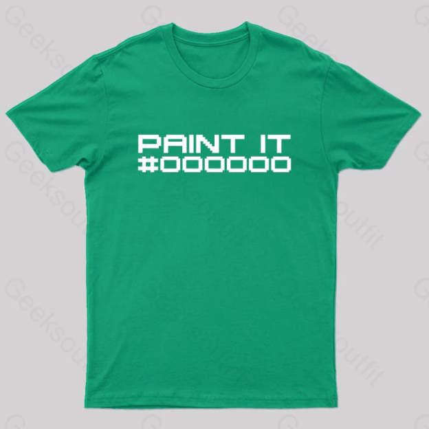 Paint It Black Geek T-Shirt Green / S