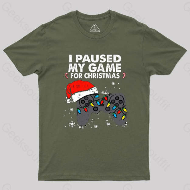 Paused My Game Christmas Gamer T-Shirt Army Green / S