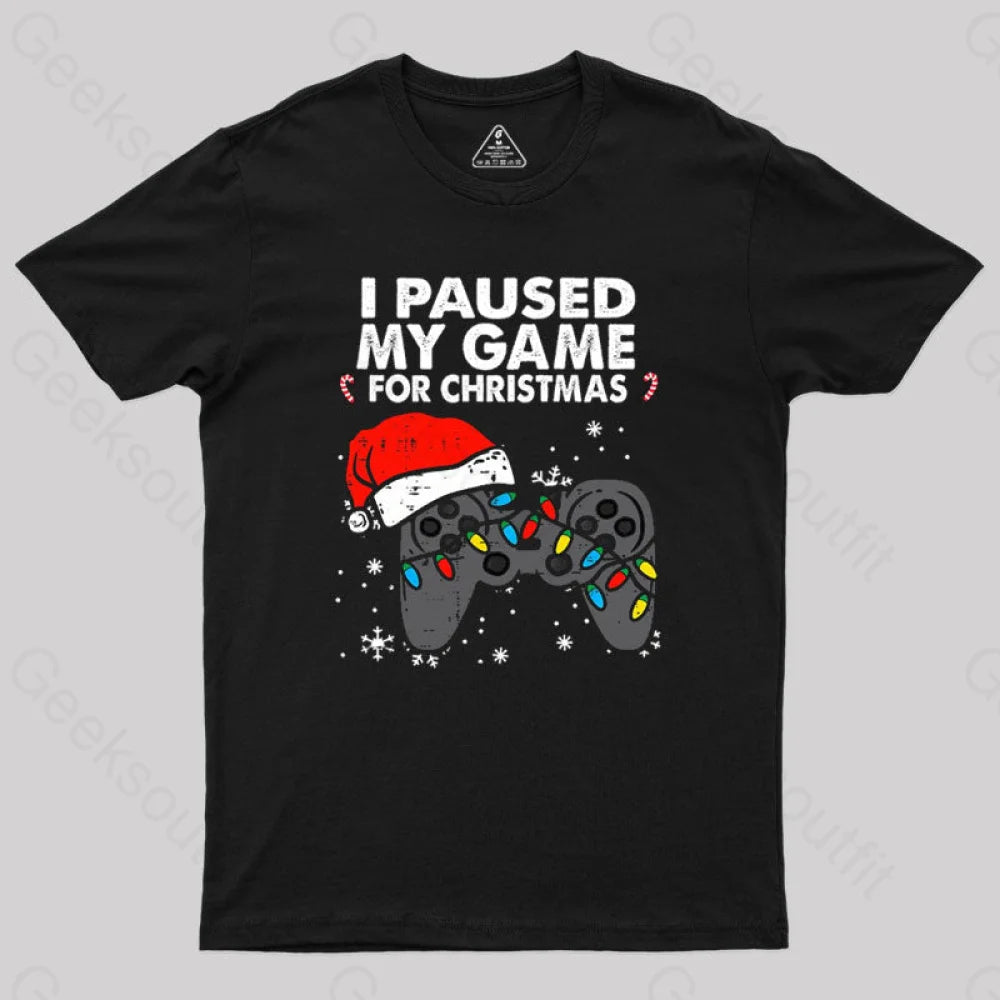 Paused My Game Christmas Gamer T-Shirt Black / S