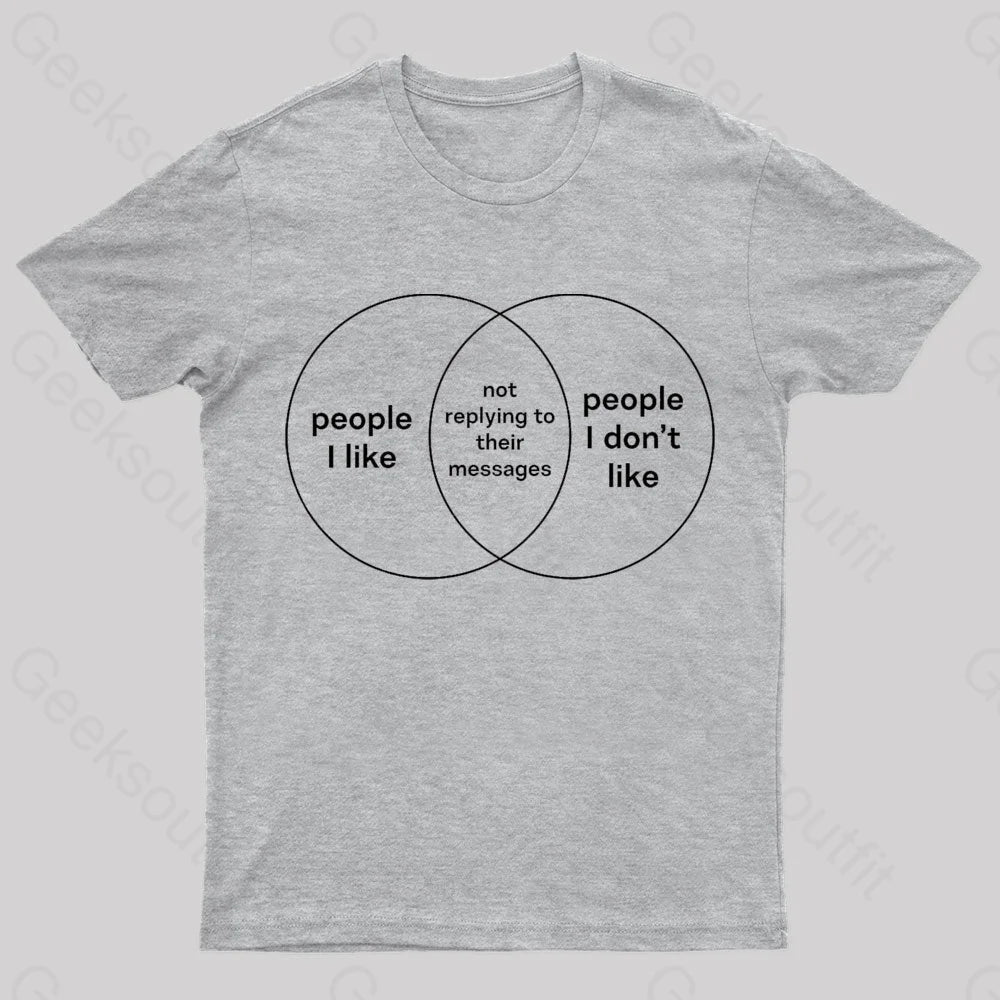 People I Like & Don’t Nerd T-Shirt Grey / S