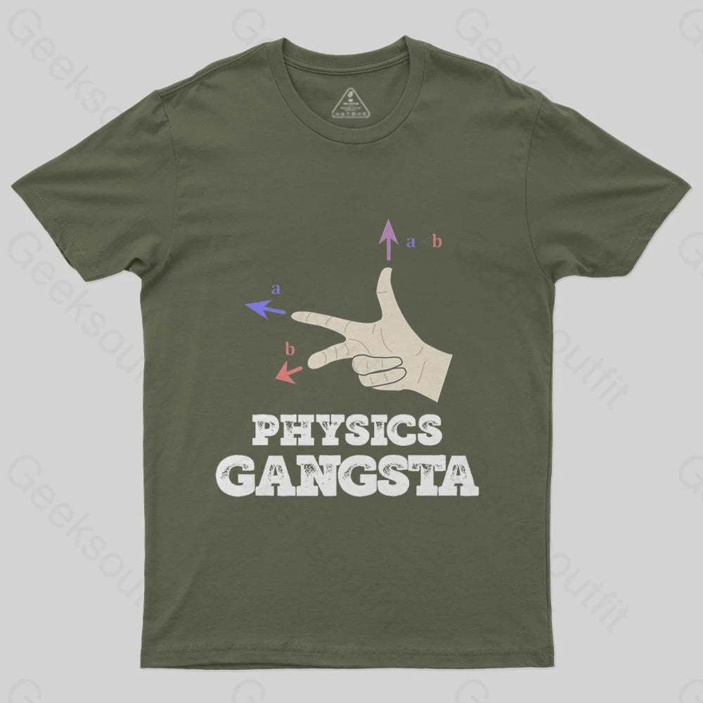 Physics Gangsta T-Shirt - Geeksoutfit