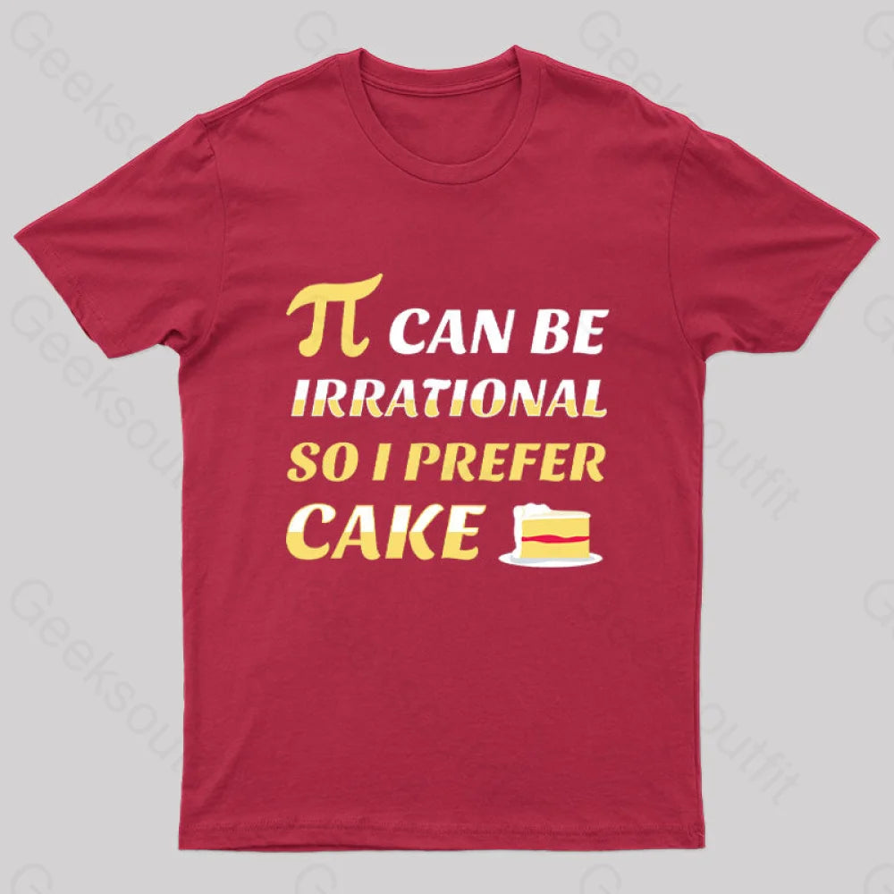 Pi Can Be Irrational Nerd T-Shirt Red / S
