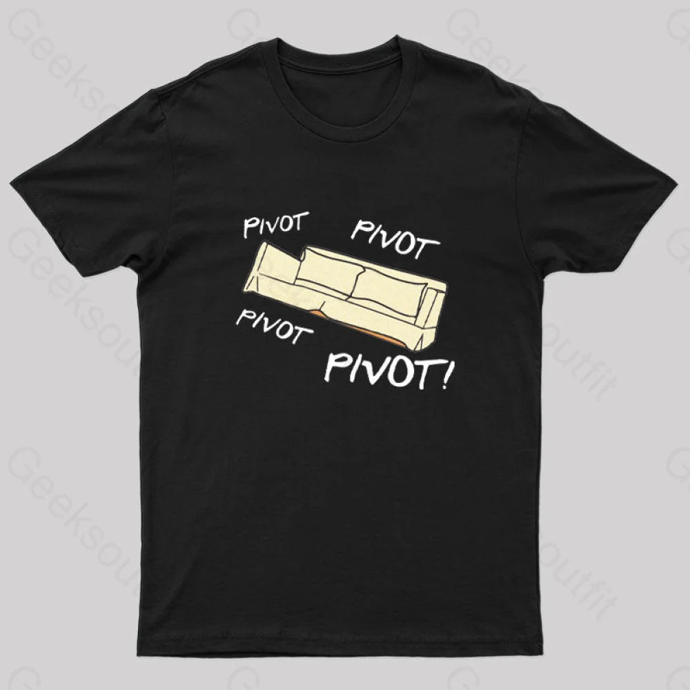 Pivot! Geek T-Shirt Black / S
