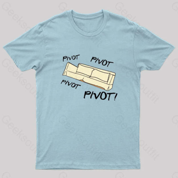 Pivot! Geek T-Shirt Light Blue / S