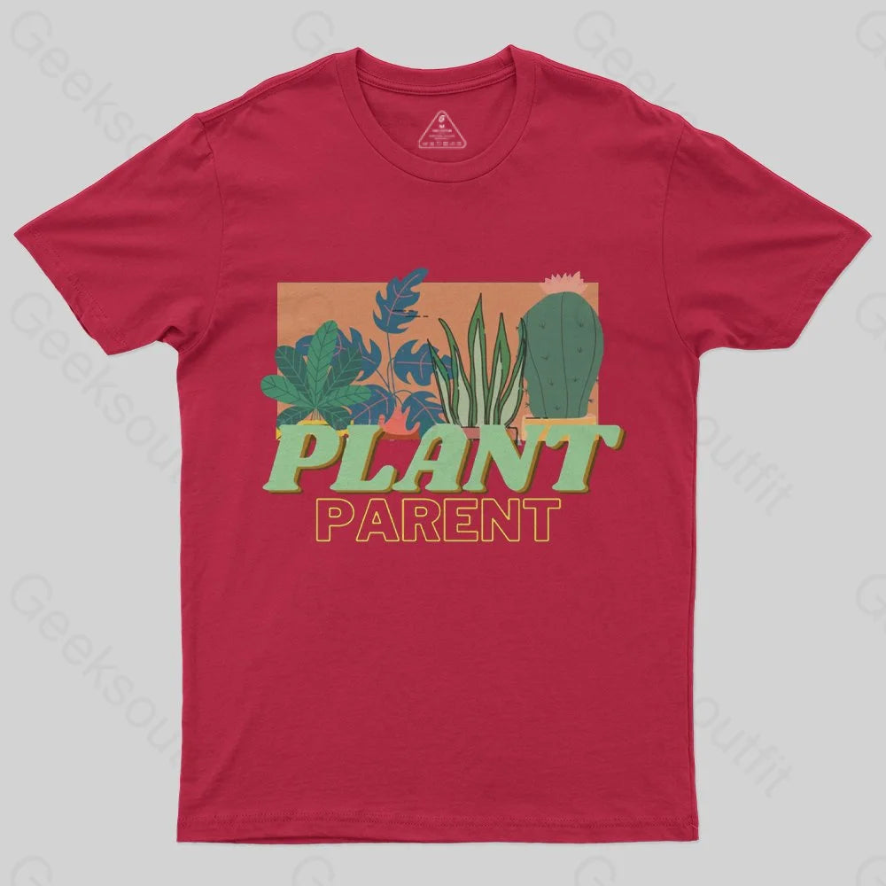 Plant Parent T-Shirt - Geeksoutfit