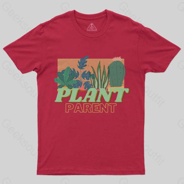 Plant Parent T-Shirt - Geeksoutfit