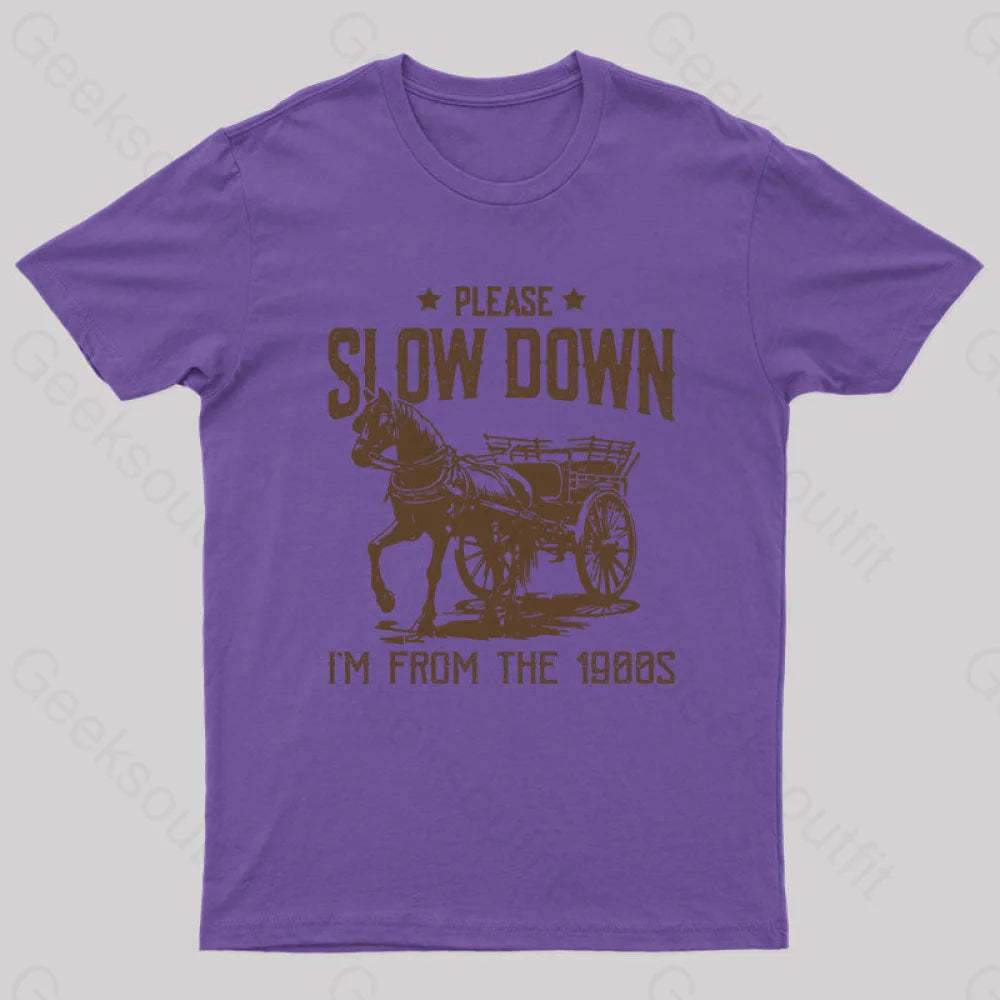 Please Slow Down I‘m From The 1900S T-Shirt Purple / S