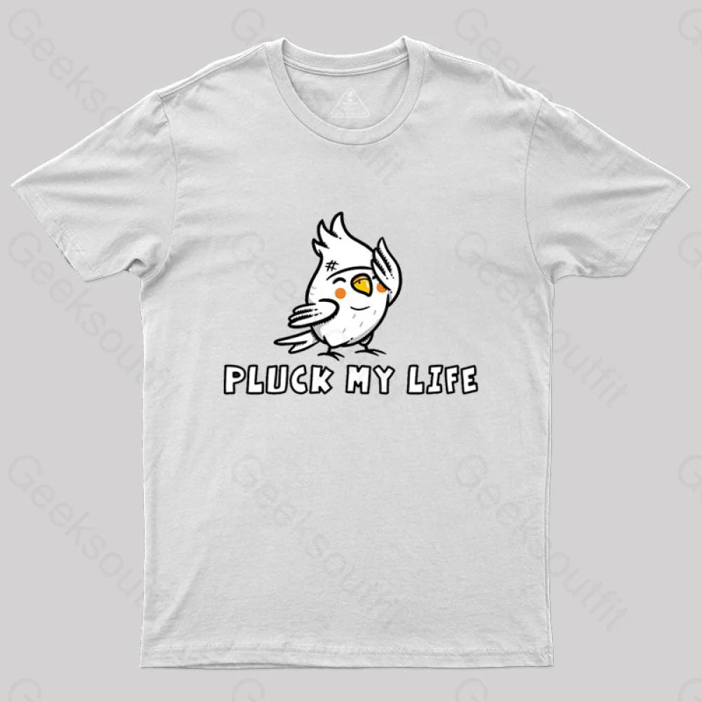 Pluck My Life T-Shirt White / S