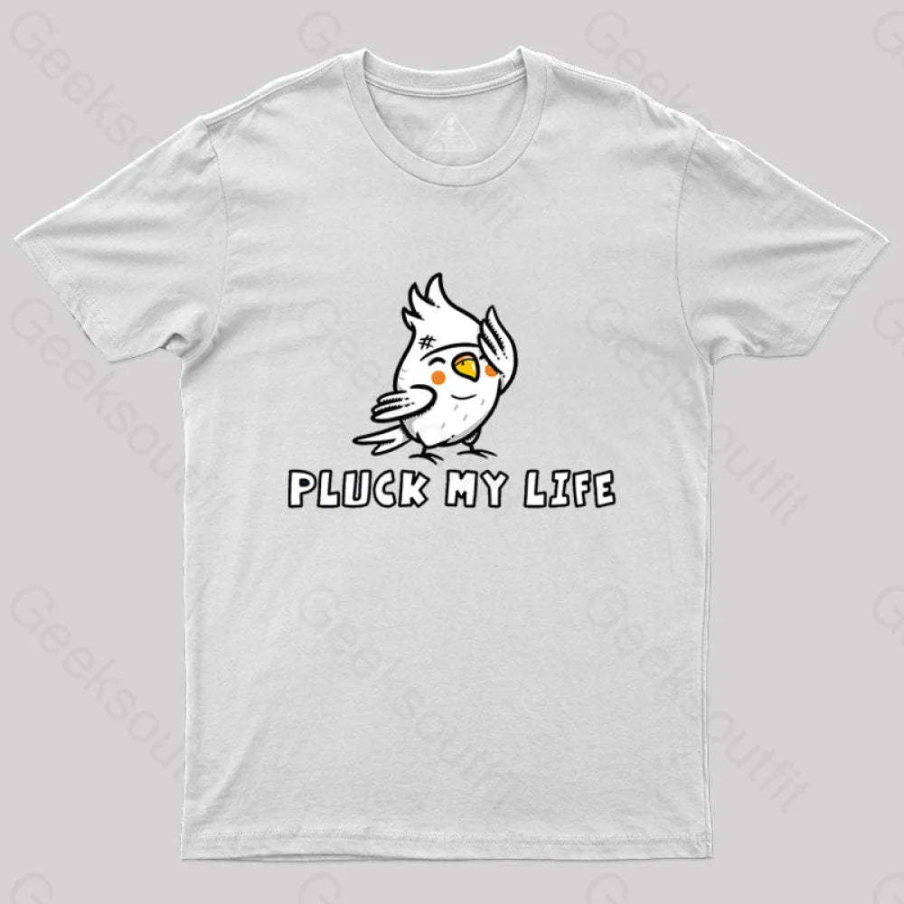 Pluck My Life T-Shirt White / S