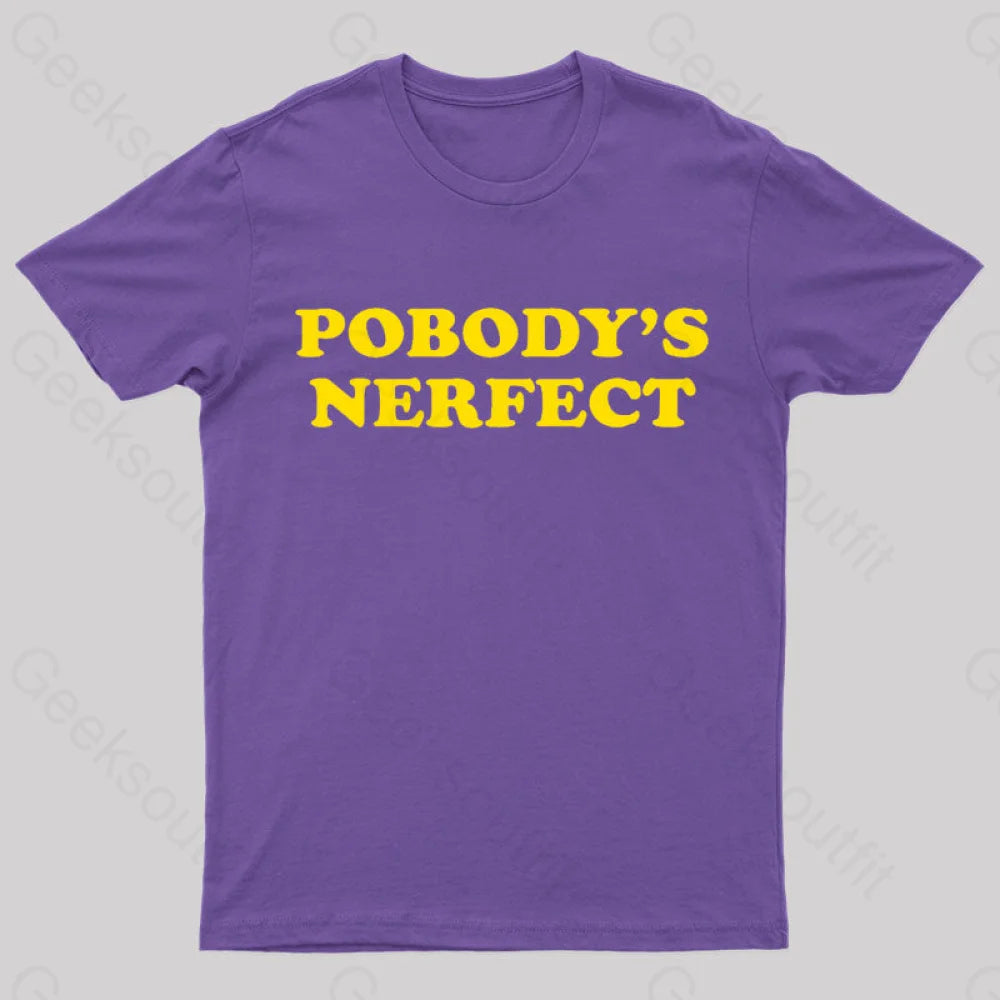 Pobody Is Nerfect Geek T-Shirt Purple / S