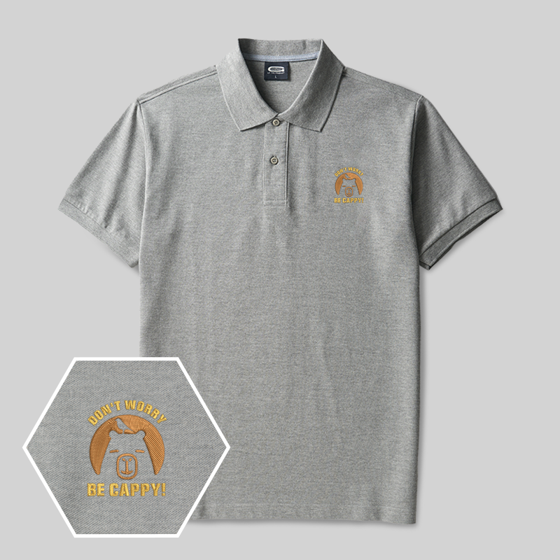 Don't Worry Be Cappy Geek Embroidered Polo Shirts