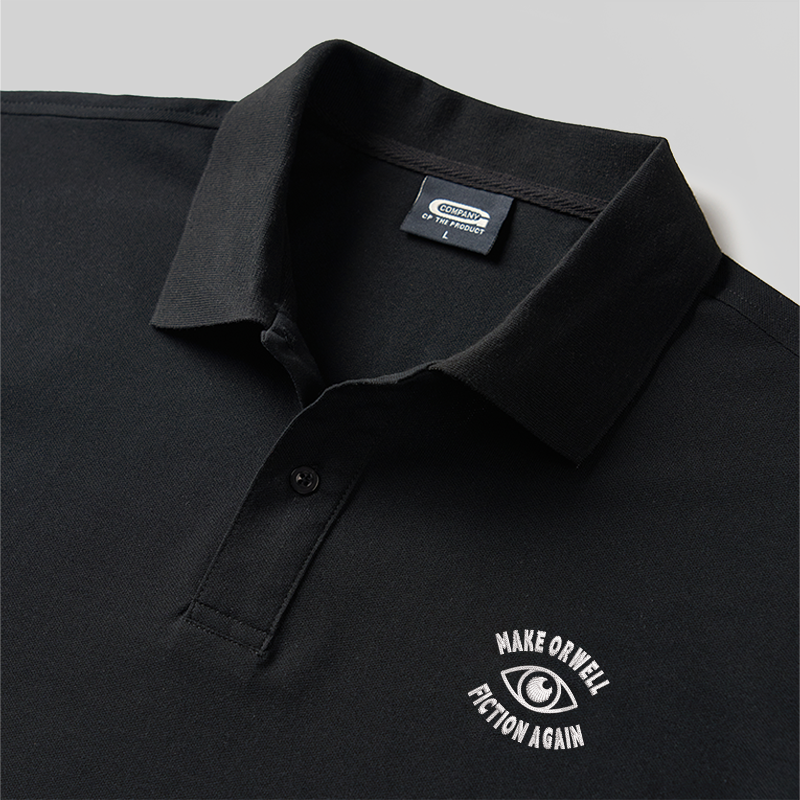 Make Orwell Fiction Again Geek Embroidered Polo Shirts
