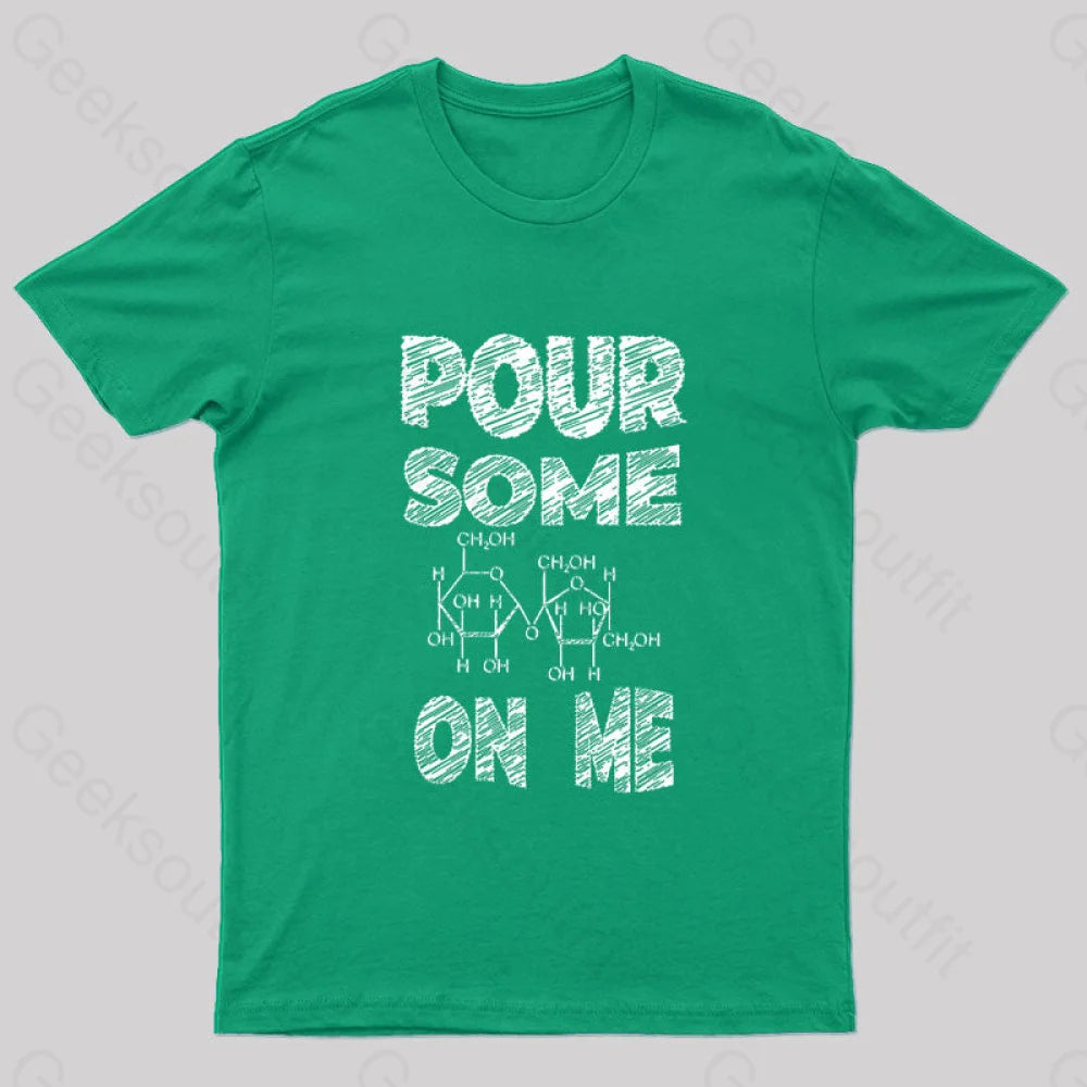 Pour Some Sugar On Me Nerd T-Shirt Green / S