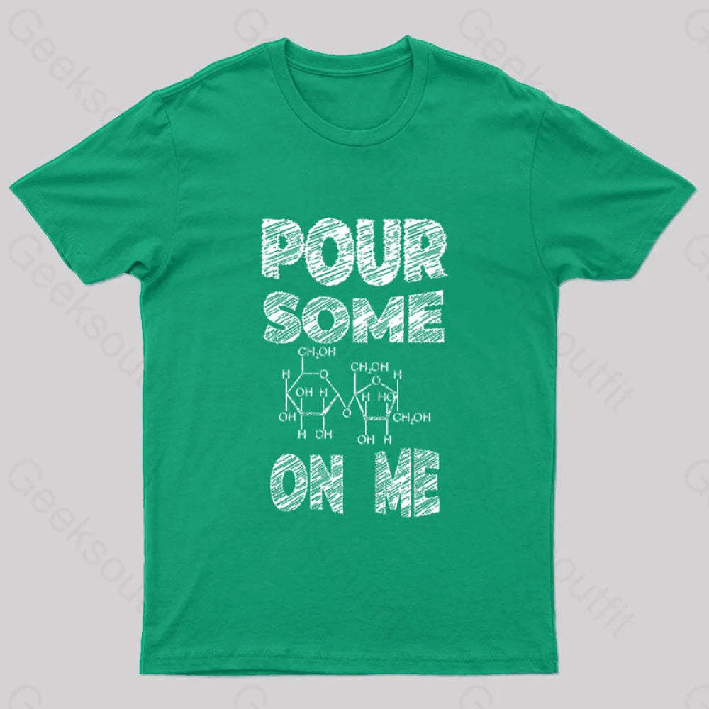 Pour Some Sugar On Me Nerd T-Shirt Green / S