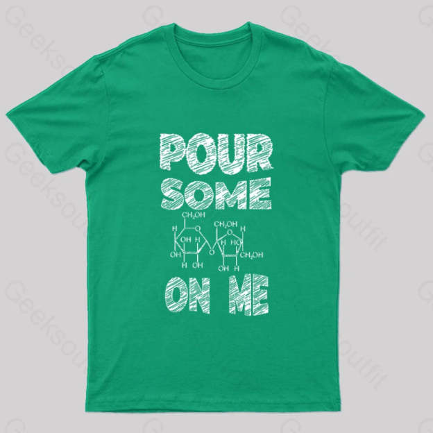 Pour Some Sugar On Me Nerd T-Shirt Green / S