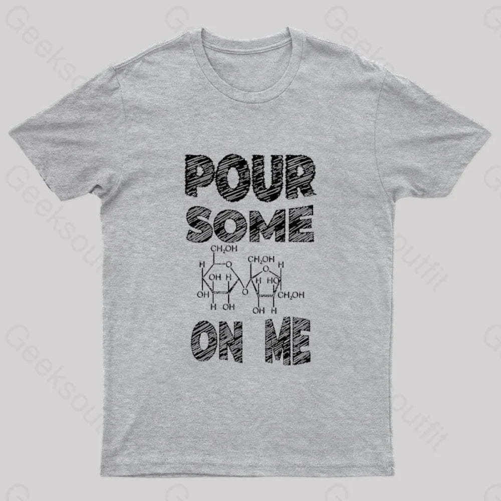 Pour Some Sugar On Me Nerd T-Shirt Grey / S