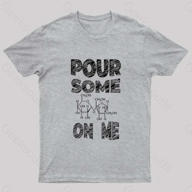 Pour Some Sugar On Me Nerd T-Shirt Grey / S