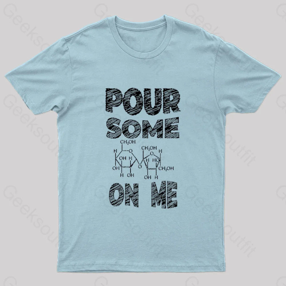 Pour Some Sugar On Me Nerd T-Shirt Light Blue / S