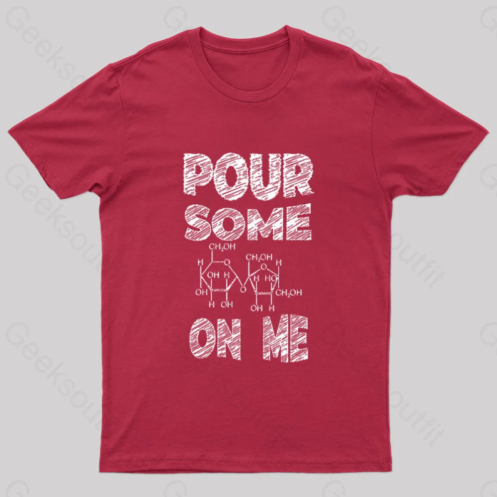 Pour Some Sugar On Me Nerd T-Shirt Red / S