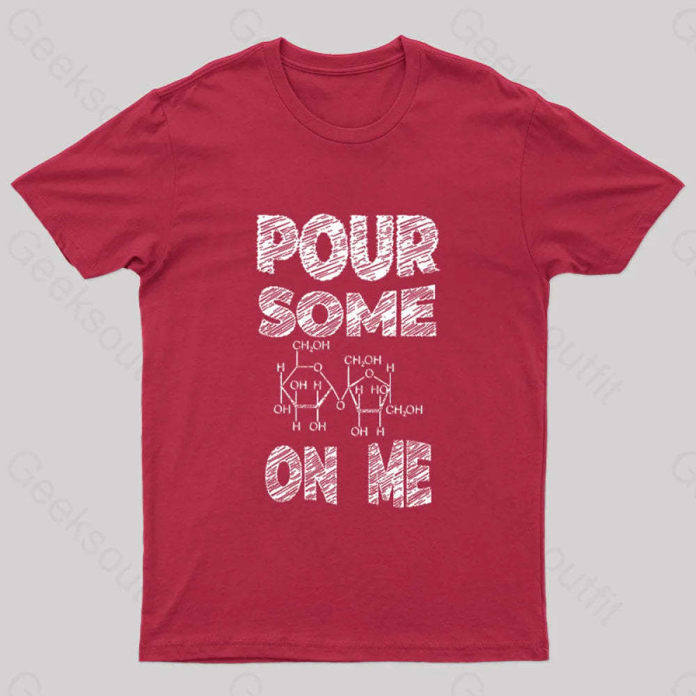 Pour Some Sugar On Me Nerd T-Shirt Red / S