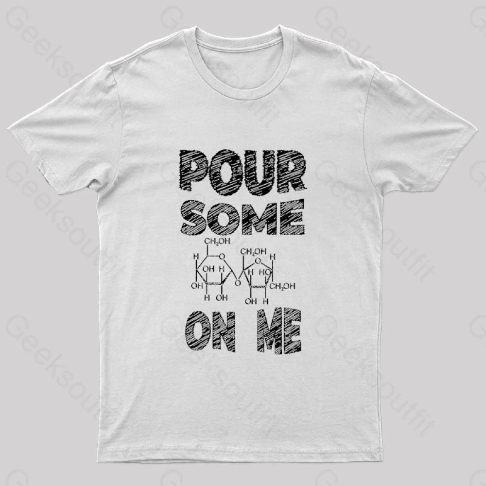 Pour Some Sugar On Me Nerd T-Shirt White / S