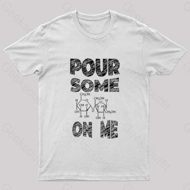 Pour Some Sugar On Me Nerd T-Shirt White / S