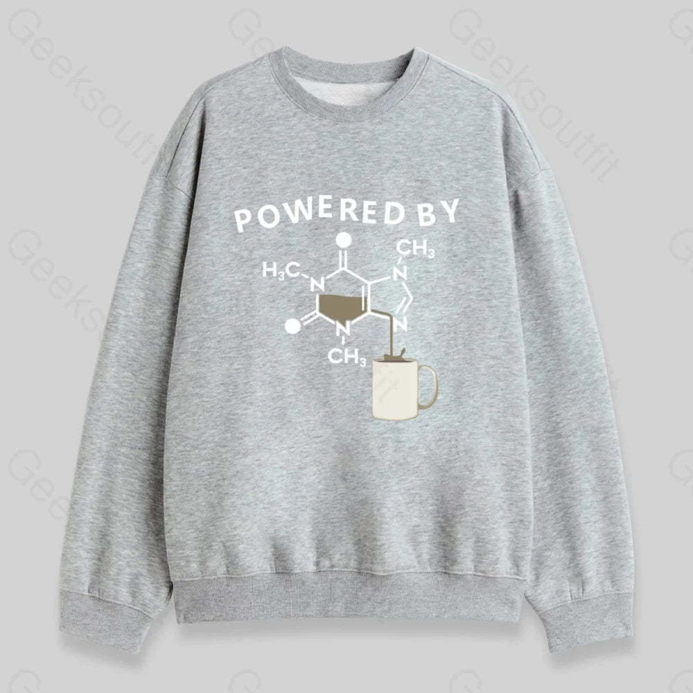 Powered By Caffeine Unisex Geek Sweatshirt - Geeksoutfit