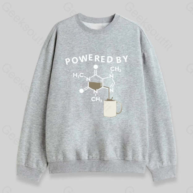 Powered By Caffeine Unisex Geek Sweatshirt - Geeksoutfit