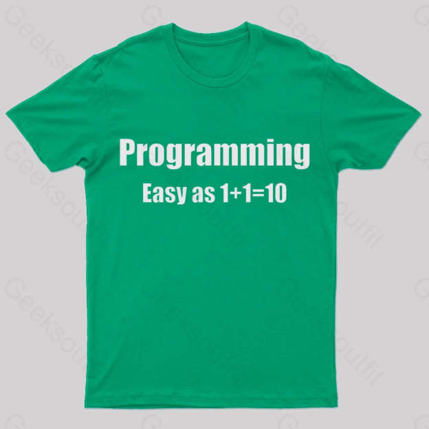 Programming Binary Joke Geek T-Shirt Green / S