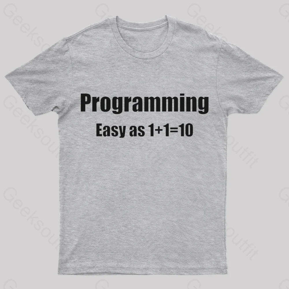 Programming Binary Joke Geek T-Shirt Grey / S
