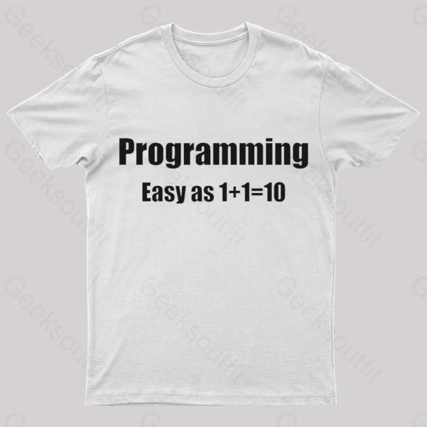 Programming Binary Joke Geek T-Shirt White / S
