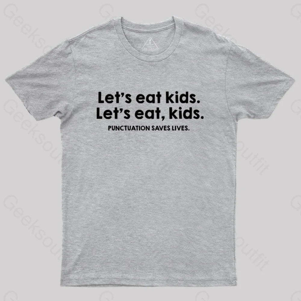 Punctuation Saves Lives Funny Nerd T-Shirt Grey / S