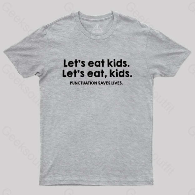 Punctuation Saves Lives Funny Nerd T-Shirt Grey / S