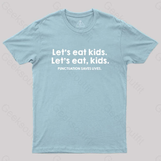 Punctuation Saves Lives Funny Nerd T-Shirt Light Blue / S