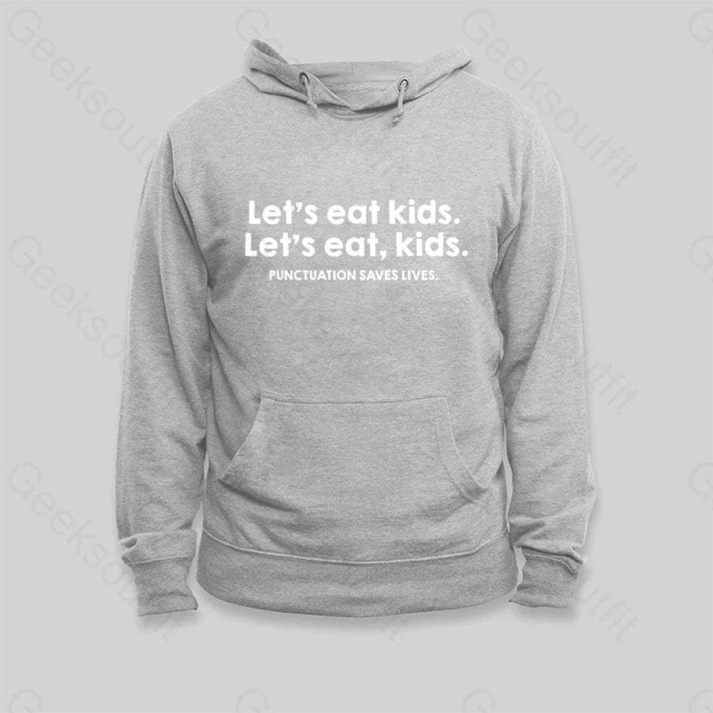 Punctuation Saves Lives Hoodie - Geeksoutfit